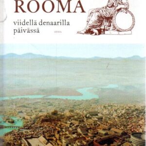 Keisarien Rooma viidellä denaarilla päivässä