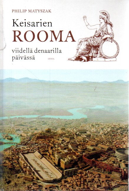 Keisarien Rooma viidellä denaarilla päivässä