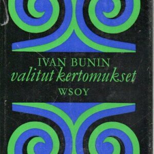 Ivan Bunin : Valitut kertomukset