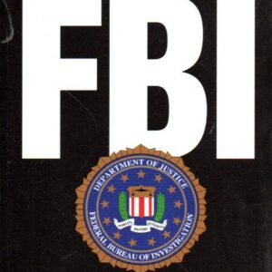 FBI : liittovaltion poliisin historia
