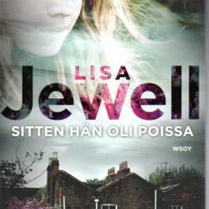 Sitten hän oli poissa
