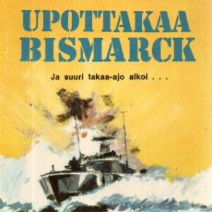 Voitto 63 : Upottakaa Bismarck