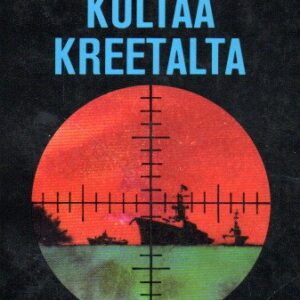 Kultaa Kreetalta : Kertomuksia sodasta merellä