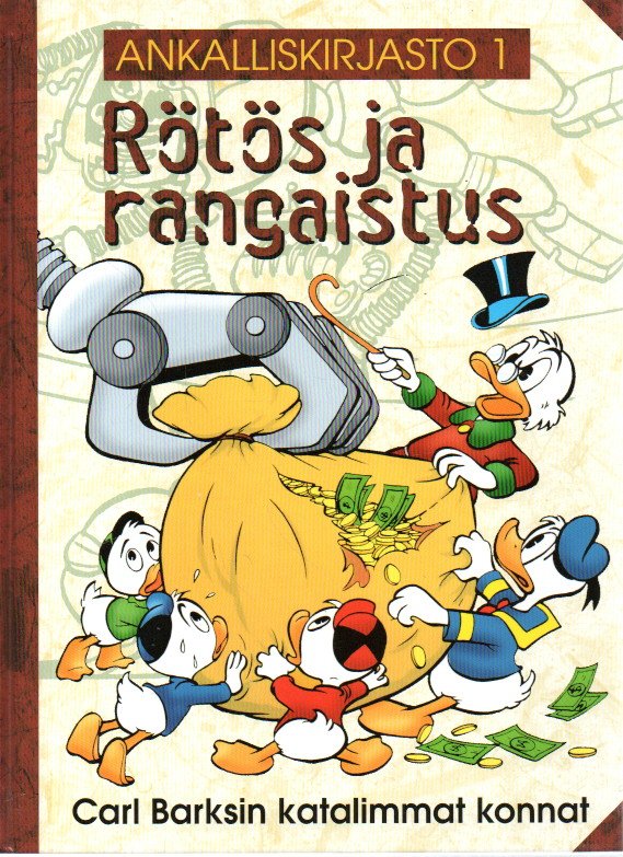 Ankalliskirjasto 1 : Rötös ja rangaistus Carl Barksin katalimmat konnat (1.p.)