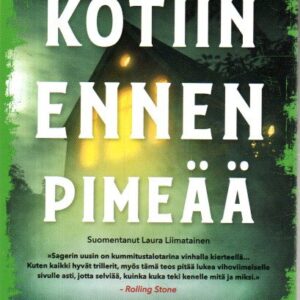 Kotiin ennen pimeää