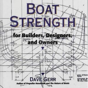 The Elements of Boat Strength : for Builders Designers and Owners