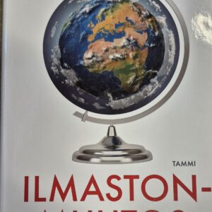 Ilmastonmuutos ilmatieteilijän silmin