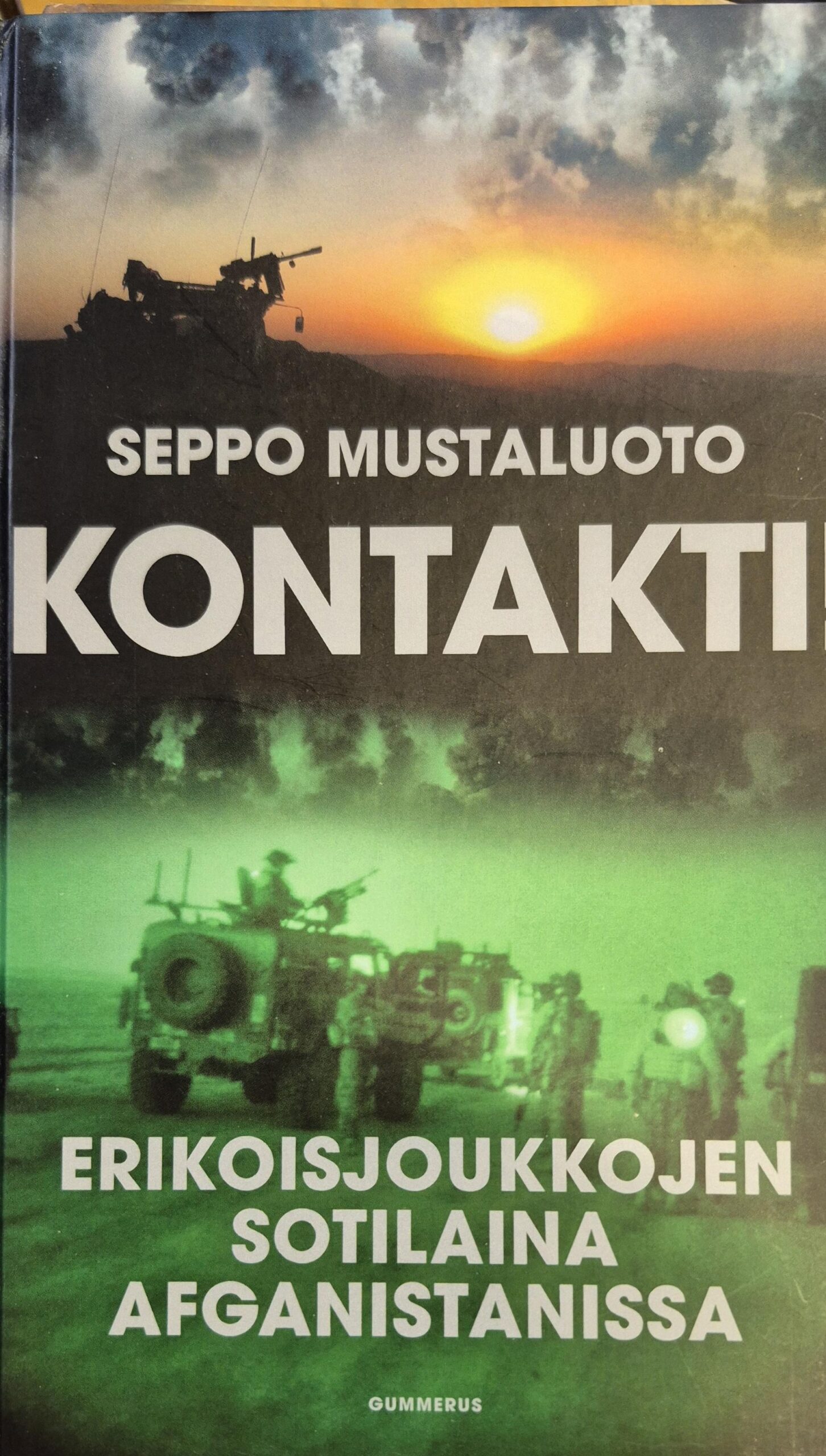 Kontakti! : erikoisjoukkojen sotilaina Afganistanissa
