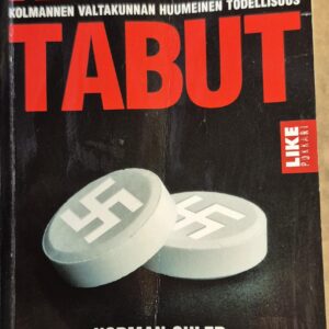 Hitlerin tabut : Kolmannen valtakunnan huumeinen todellisuus