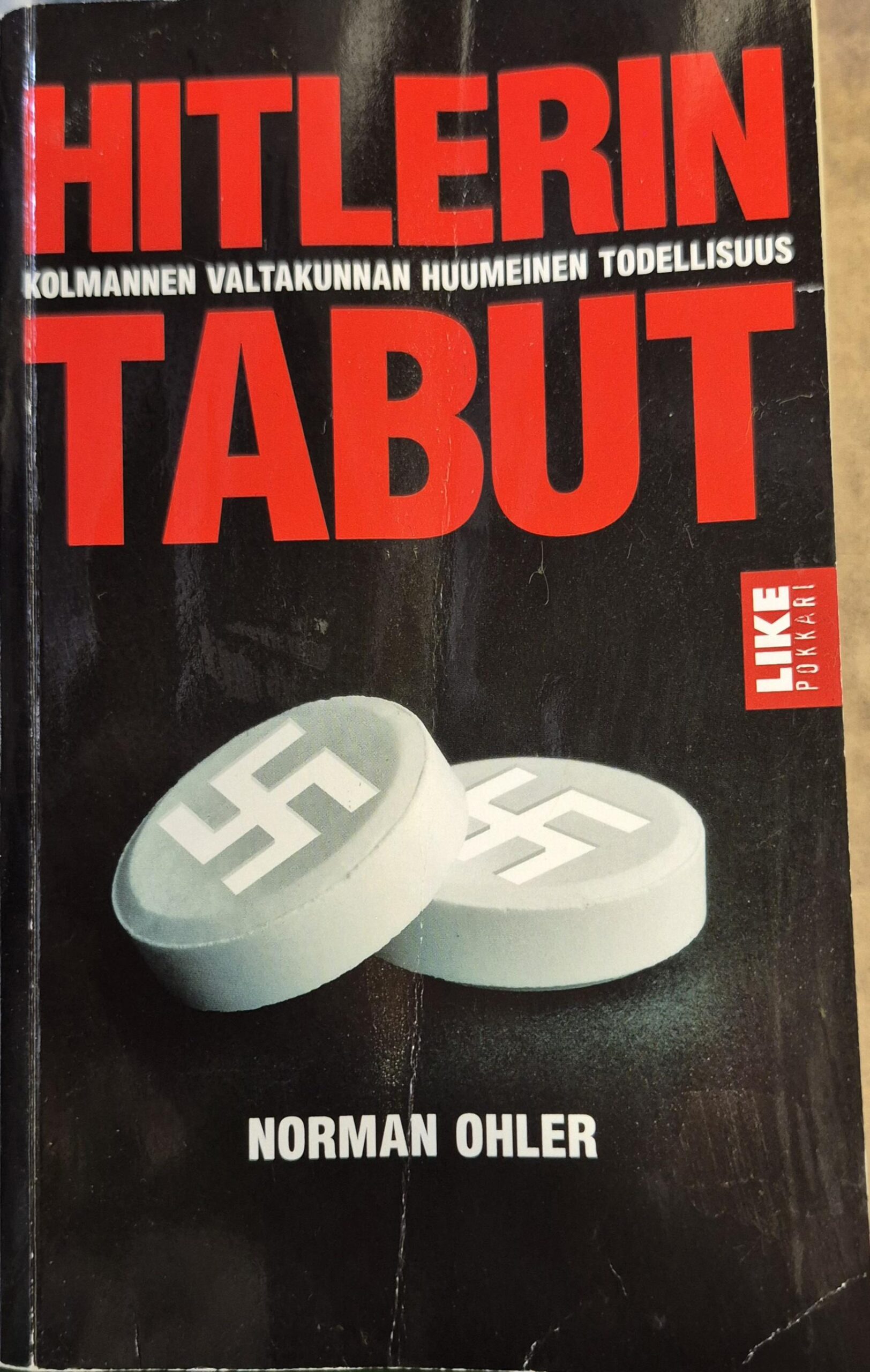 Hitlerin tabut : Kolmannen valtakunnan huumeinen todellisuus