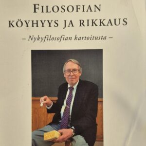 Filosofian köyhyys ja rikkaus : Nykyfilosofian kartoitusta