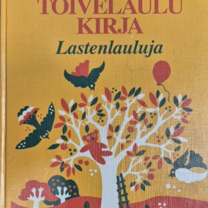 Suuri toivelaulukirja : Lastenlauluja