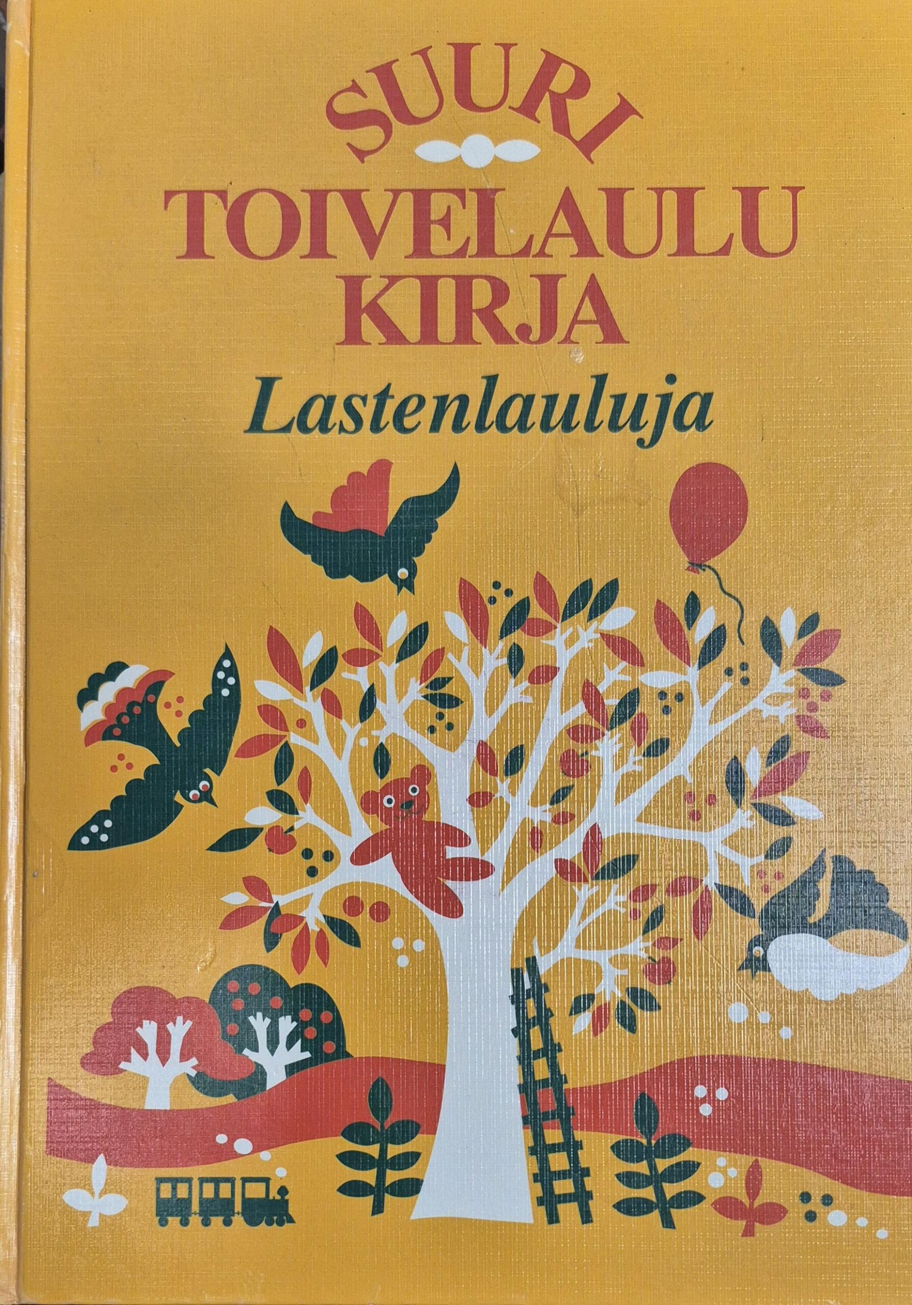 Suuri toivelaulukirja : Lastenlauluja