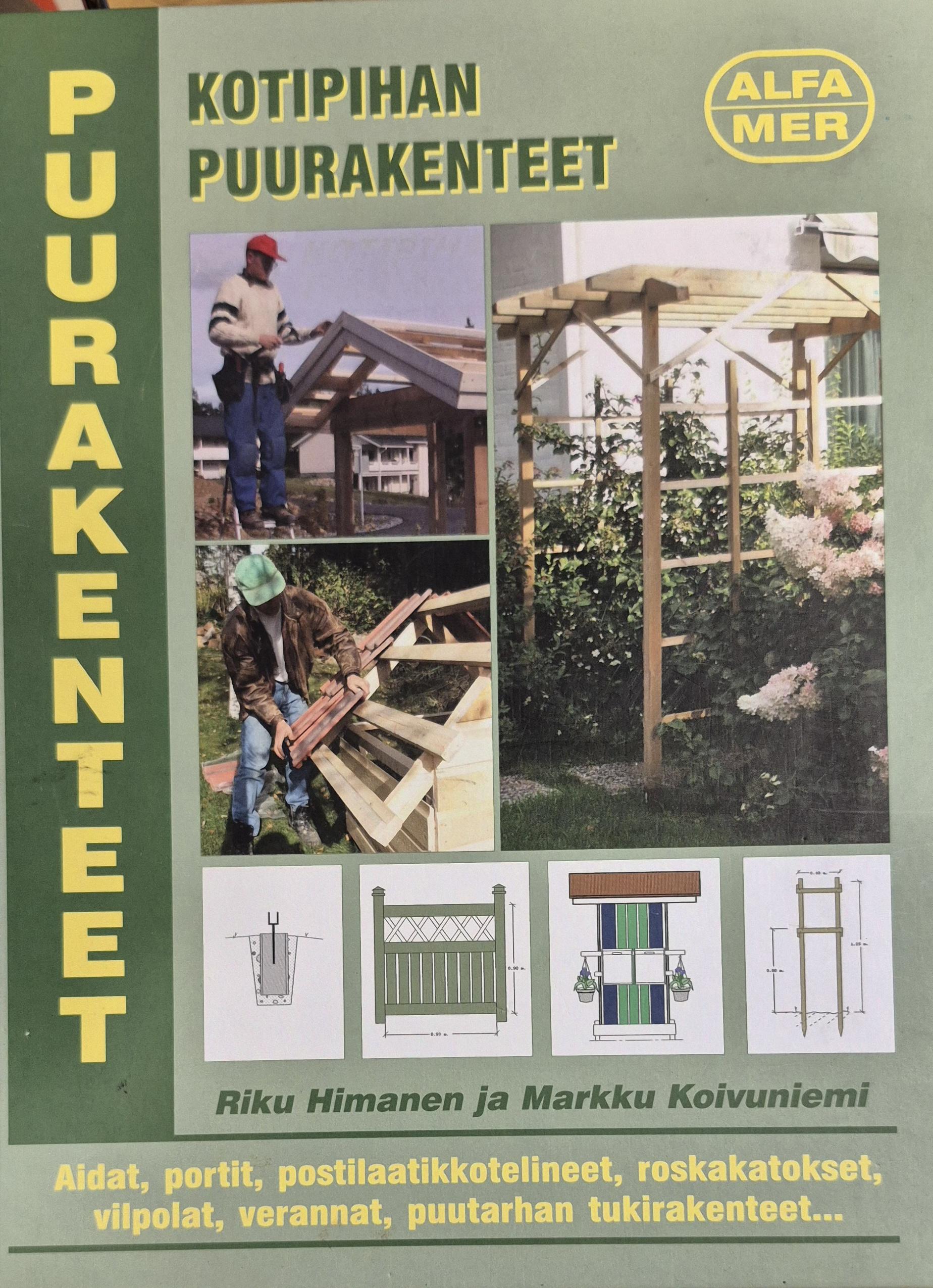 Kotipihan puurakenteet