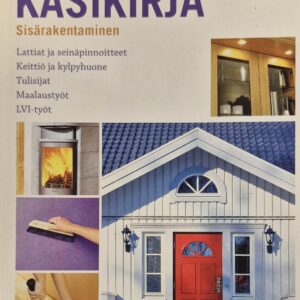 Pientalon käsikirja : sisärakentaminen
