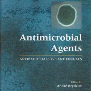 Antimicrobial Agents : Antibacterials and Antifungals