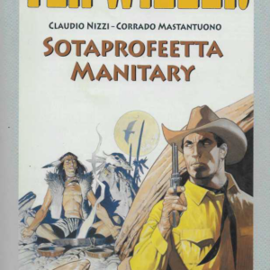 Tex Willer suuralbumi 18 : Sotaprofeetta Manitary