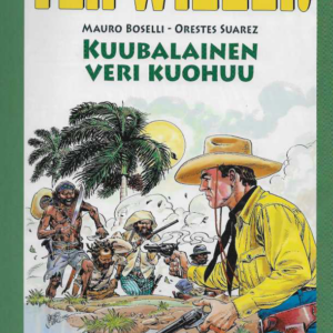 Tex Willer suuralbumi 24 : Kuubalainen veri kuohuu