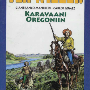 Tex Willer -suuralbumi 25 : Karavaani Oregoniin
