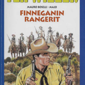 Tex Willer suuralbumi 38 : Finneganin rangerit