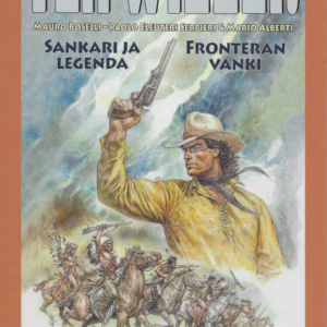 Tex Willer suuralbumi 33 : Sankari ja legenda Fronteran vanki