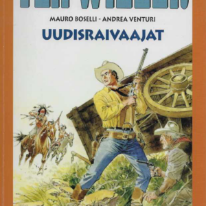 Tex Willer suuralbumi 28 : Uudisraivaajat