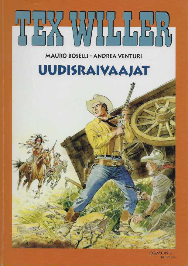 Tex Willer suuralbumi 28 : Uudisraivaajat