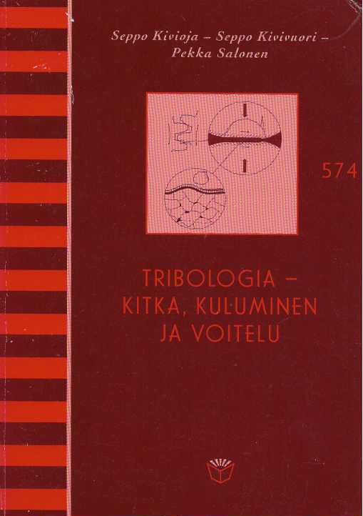 Tribologia : kitka, kuluminen ja voitelu