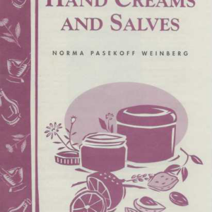 Making Herbal : Hand creams and salves