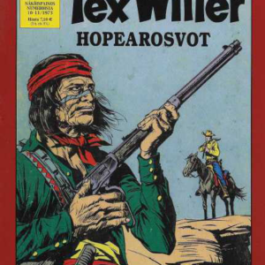 Tex Willer kronikka 17 : Hopearosvot, Pataässä