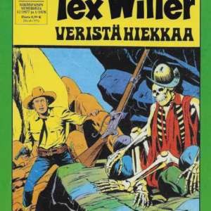 Tex Willer Kronikka 39 : Veristä hiekkaa, Pidättäkää Tex Willer