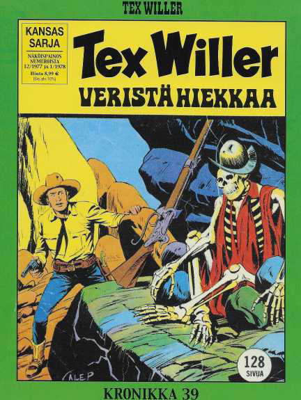 Tex Willer Kronikka 39 : Veristä hiekkaa, Pidättäkää Tex Willer