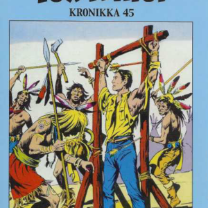 Tex Willer kronikka 45 : Coloradon kultaa, Neljä saastaista roistoa, Kotka ja salama