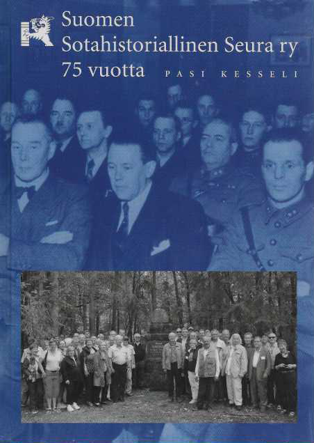 Suomen Sotahistoriallinen Seura ry 75 vuotta