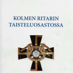 Kolmen ritarin taisteluosastossa (singeerattu)