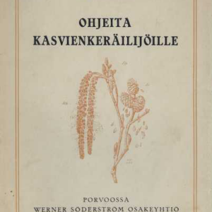 Ohjeita kasvienkeräilijöille