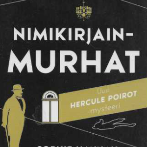Nimikirjainmurhat : uusi Hercule Poirot -mysteeri