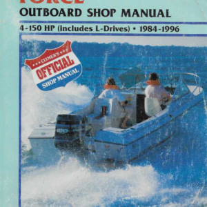 Clymer Force Outboard Shop Manual : 4-150 HP (includes L-drives), 1984-1996