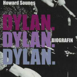 Dylan, Dylan, Dylan : Biografin