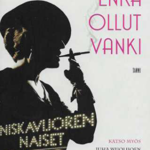 Enkä ollut vanki : tuokiokuvia vankilasta