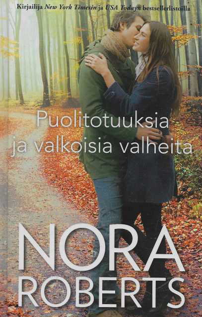Puolitotuuksia ja valkoisia valheita