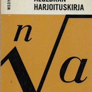 Keskikoulun algebran harjoituskirja