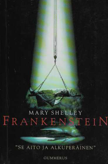 Frankenstein : uusi Prometheus