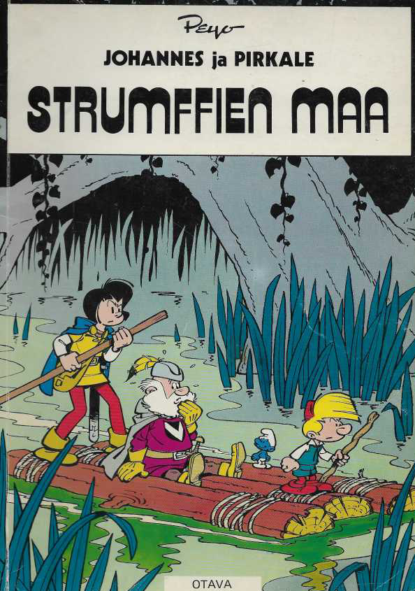 Johannes ja Pirkale : Strumffien maa