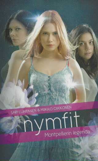 Nymfit : Montpellierin legenda