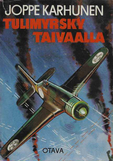 Tulimyrsky taivaalla : Fiat-lentäjien vaiheita kahdessa sodassa