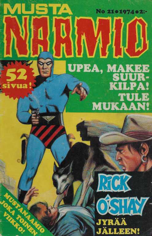 Mustanaamio 1974-21 : Rick O`Shay jyrää jälleen!