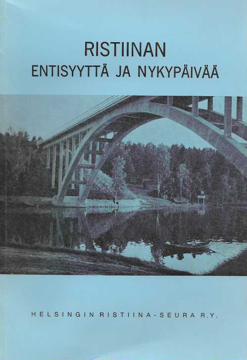 Ristiinan entisyyttä ja nykypäivää
