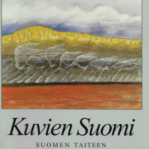 Kuvien Suomi : Suomen taiteen vuosisadat