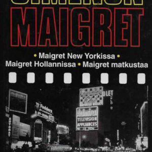 Maigret New Yorkissa, Maigret Hollannissa, Maigret matkustaa